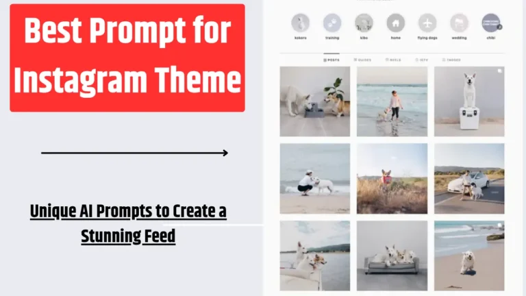 Best Prompt for Instagram Theme