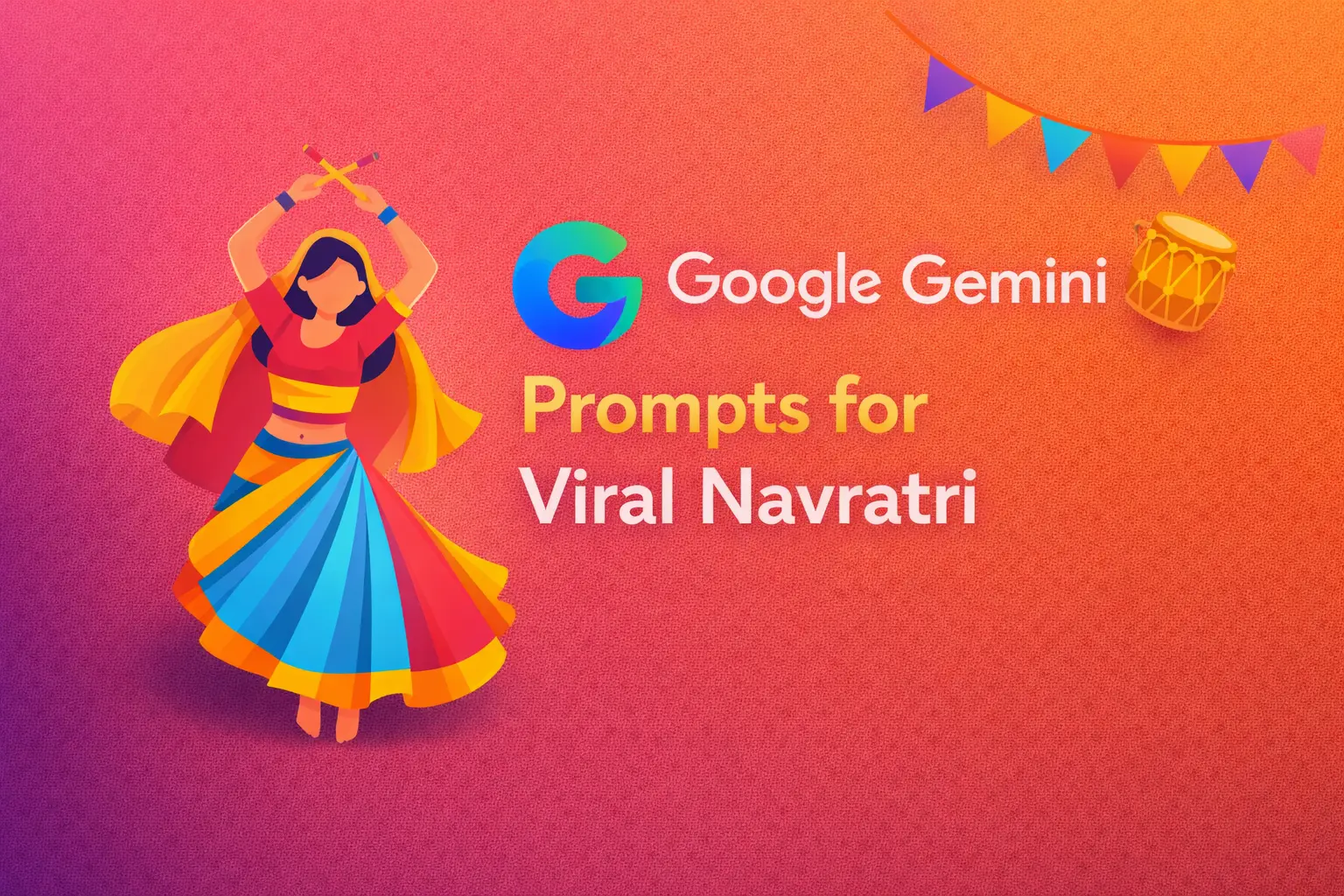 Google Gemini Prompts for Viral Navratri